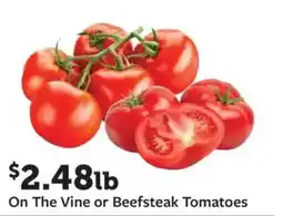 Fareway On The Vine or Beefsteak Tomatoes offer