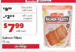 Family Fresh Market Our Family Salmon Fillets offer
