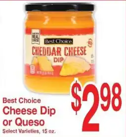 Super Saver Best Choice Cheese Dip or Queso offer