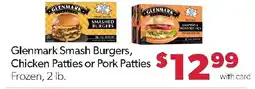 Family Fresh Market Glenmark Smash Burgers, Chicken Patties or Pork Patties offer