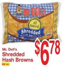 Super Saver Mr. Dell's Shredded Hash Browns offer
