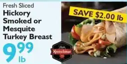 Festival Foods Hickory Smoked or Mesquite Turkey Breast offer