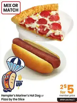 Safeway Hempler's Mariner's Hot Dog or Pizza by the Slice offer
