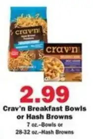 Schnucks Crav'n Breakfast Bowls or Hash Browns offer