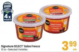 Safeway Signature SELECT Salsa Fresca offer