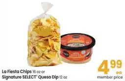 Safeway La Fiesta Chips or Signature SELECT Queso Dip offer
