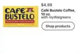 Walgreens Cafe Bustelo Coffee offer