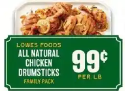 Lowes Foods Lowes Foods all natural chicken drumsticks offer