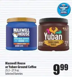Times Supermarkets Maxwell House or Yuban Ground Coffee offer