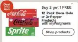 Walgreens Coca-Cola or Dr Pepper Products offer