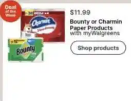 Walgreens Bounty or Charmin Paper Products offer