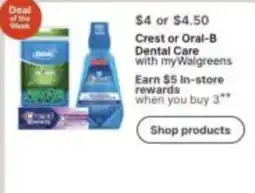 Walgreens Crest or Oral-B Dental Care offer