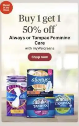 Walgreens Always or Tampax Feminine Care offer