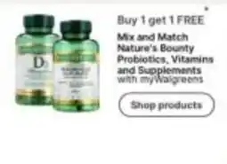Walgreens Nature's Bounty Probiotics, Vitamins and Supplements offer