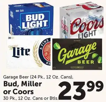 Garage Beer, Bud, Miller or Coors