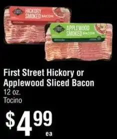 Smart & Final First Street Hickory or Applewood Sliced Bacon offer