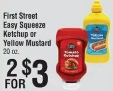 Smart & Final First Street Easy Squeeze Ketchup or Yellow Mustard offer