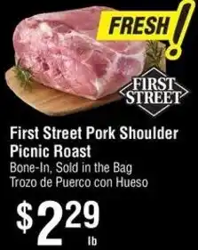 Smart & Final First Street Pork Shoulder Picnic Roast offer