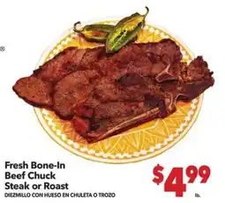 Vallarta Supermarkets Fresh Bone-In Beef Chuck Steak or Roast offer