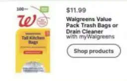 Walgreens Walgreens Value Pack Trash Bags or Drain Cleaner offer