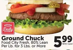 Food City Food City Fresh Ground Chuck offer