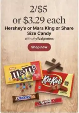 Walgreens Hershey's or Mars King or Share Size Candy offer