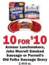Schnucks Armour Lunchmakers, John Morrell Smoked Sausage or Purnell's Old Folks Sausage Gravy offer