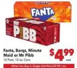 Vallarta Supermarkets Fanta, Barqs, Minute Maid or Mr Pibb offer