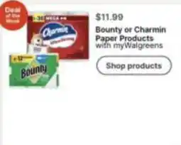 Walgreens Bounty or Charmin Paper Products offer