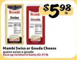 Fresco y Más Mambi Swiss or Gouda Cheese offer