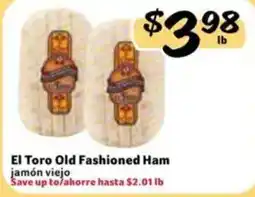 Fresco y Más El Toro Old Fashioned Ham offer