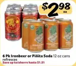 Fresco y Más Ironbeer or Piñita Soda offer
