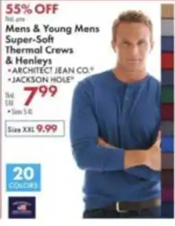 Boscov's Architect Jean Co. Jackson Hole Mens & Young Mens Super-Soft Thermal Crews & Henleys offer