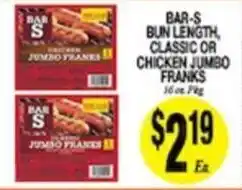 Bar-s bun length, classic or chicken jumbo franks