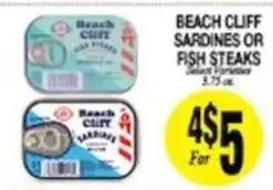 Arlan's Market Beach Cliff sardines or fish steaks offer