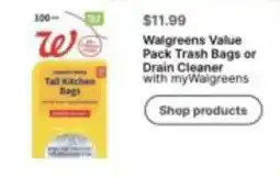 Walgreens Walgreens Value Pack Trash Bags or Drain Cleaner offer