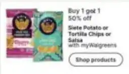 Walgreens Siete Potato or Tortilla Chips or Salsa offer