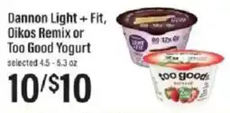 Lowes Foods Dannon Light + Fit, Oikos Remix or Too Good Yogurt offer
