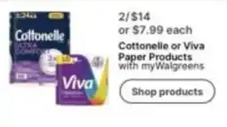 Walgreens Cottonelle or Viva Paper Products offer