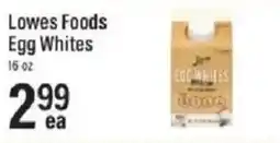 Lowes Foods Lowes Foods egg whites offer