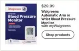 Walgreens Walgreens automatic arm or wrist blood pressure monitor offer