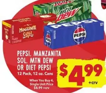Vallarta Supermarkets Pepsi, Manzanita Sol, MtN Dew or Diet Pepsi offer