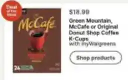 Walgreens Green Mountain McCafe or Original Donut Shop Coffee K-Cups offer