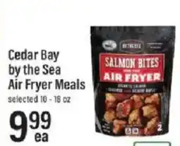 Lowes Foods Cedar Bay by the Sea Air Fryer Meals offer