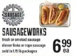 Lowes Foods Sausageworks fresh or smoked sausage dinner links or rope sausage offer
