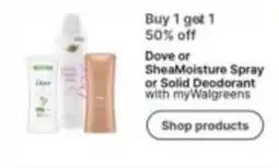 Walgreens Dove or SheaMoisture Spray or Solid Deodorant offer