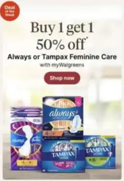 Walgreens Always or Tampax Feminine Care offer