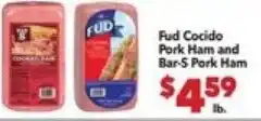 Vallarta Supermarkets Fud Cocido Pork Ham and Bar-S Pork Ham offer