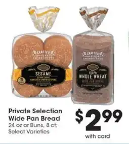 Pick'n Save Private Selection Wide Pan Bread offer