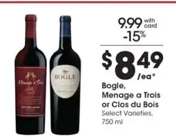 Pick'n Save Bogle, Menage a Trois or Clos du Bois offer